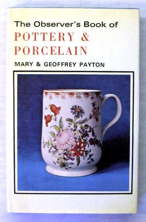 51. The Observer's Book of Pottery & Porcelain Rare Symbol Edition