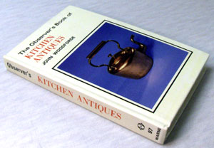 97. The Observer's Book of Kitchen Antiques