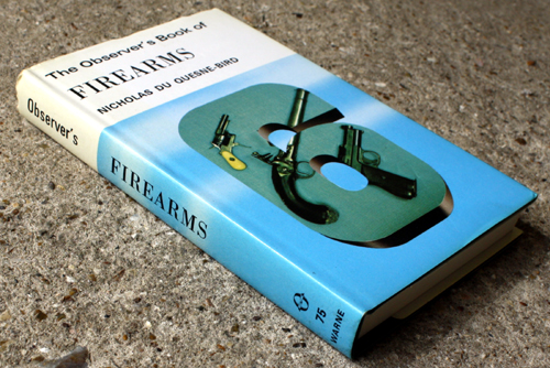 75. The Observer's Book of Firearms Rare Cyanamid Advertising Edition with Compliment Card