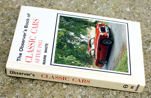 93. The Observer's Book of Classic Cars After 1945