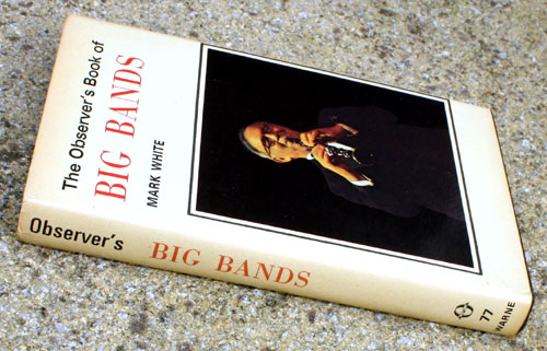 77. The Observer's Book of Big Bands