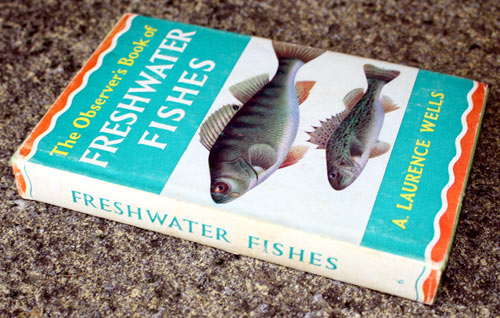 6. The Observer's Book of Freshwater Fishes