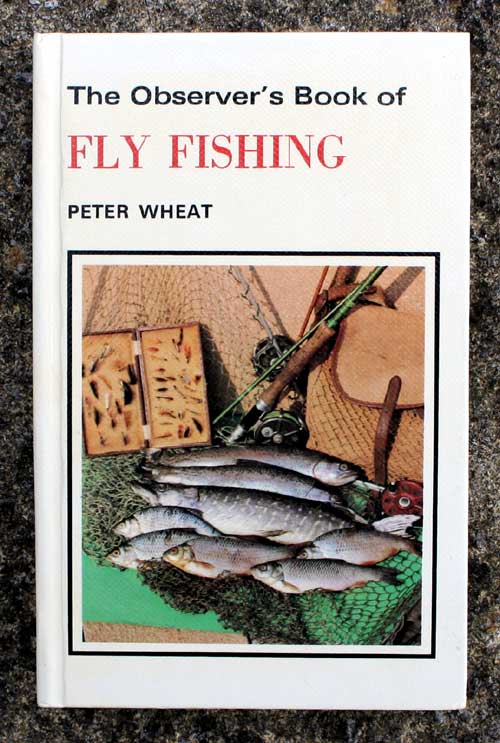 68. The Observer's Book of Fly Fishing Laminated Edition
