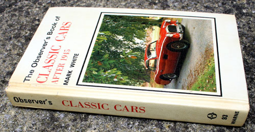 93. The Observer's Book of Classic Cars After 1945
