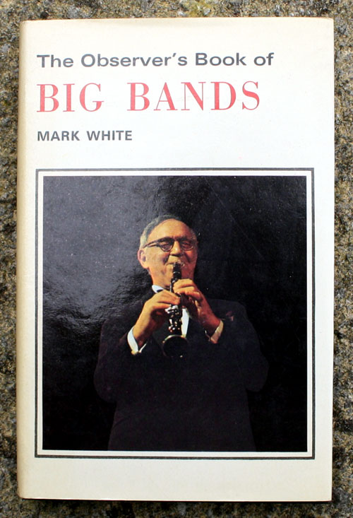 77. The Observer's Book of Big Bands