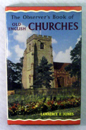 The Observers Book of Old English Churches <br>Rare Glossy Edition
