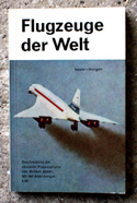 The Observers Book of Flugzeuge der Welt <br>- Aircraft - German Edition