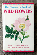 The Observers Book of Wild Flowers <br>Rare Glossy Jacket
