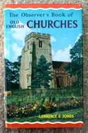 The Observers Book of Old English Churches <br>Rare Glossy Edition