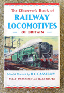 The Observers Book of Railway Locomotives <br>of Britain