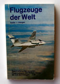 The Observers Book of Flugzeuge der Welt <br>Aircraft - German Edition