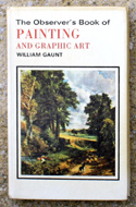 The Observers Book of Painting & Graphic Art <br>Laminated Edition