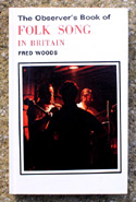 The Observers Book of Folk Song <br>In Britain