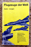 The Observers Book of Flugzeuge der Welt <br>- Aircraft - German Edition