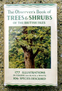 The Observers Book of Trees & Shrubs <br>of the British Isles <br>First Edition Reprint
