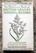 The Observers Book of British Grasses <br>Sedges & Rushes