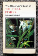 The Observers Book of Tropical Fishes