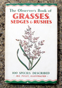 The Observers Book of Grasses, <br> Sedges & Rushes