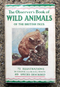 The Observers Book of Wild Animals <br>Of the British Isles