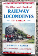The Observers Book of Railway Locomotives <br>of Britain
