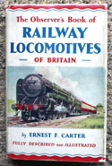 The Observers Book of Railway Locomotives <br>of Britain
