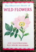 The Observers Book of Wild Flowers <br>Rare Glossy Jacket