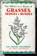 The Observers Book of Grasses <br>Sedges & Rushes