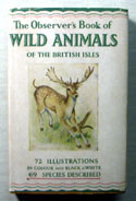 The Observers Book of Wild Animals <br>Of the British Isles